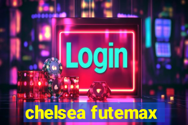 chelsea futemax